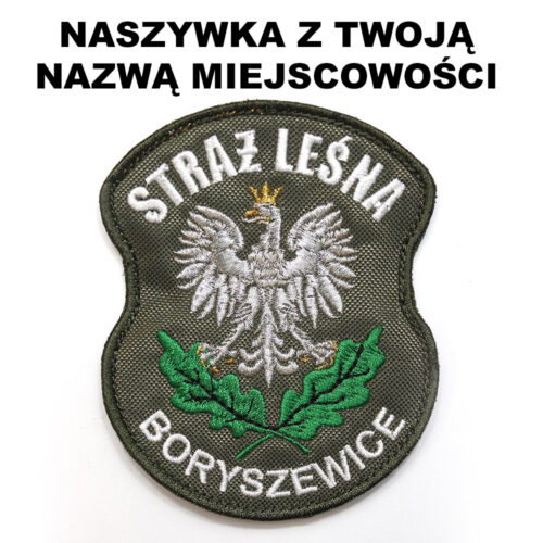 Naszywka STRAŻ LEŚNA z nazwą miejscowości 68x85mm